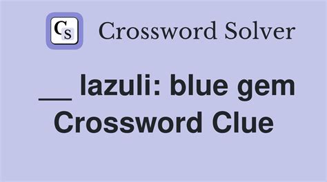 blue gemstone crossword clue